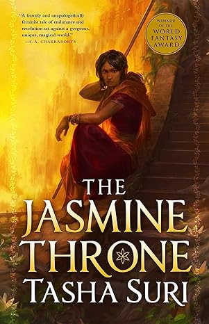 JL NICH blog beats article, Epic Echoes: Hot Topics Shaping SFF Today. Book cover image for The Jasmine Throne by Tasha Suri