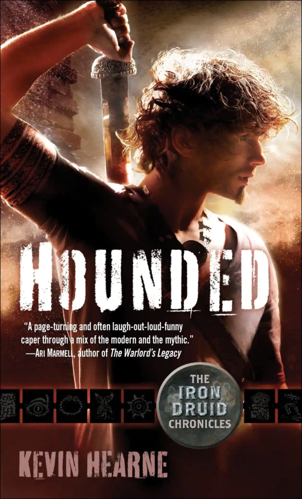 The Iron Druid Chronicles #1 Hounded by Kevin Hearne, https://www.goodreads.com/book/show/9533378-hounded?ref=nav_sb_noss_l_41