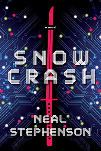 Snow Crash by Neal Stephenson, https://www.goodreads.com/book/show/40651883-snow-crash