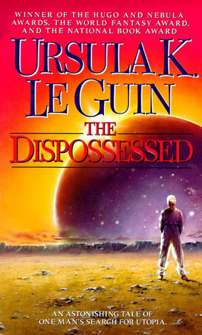 The Dispossessed by Ursula K. Le Guin, https://www.goodreads.com/book/show/13651.The_Dispossessed?from_search=true&from_srp=true&qid=fTWChGVYQD&rank=3